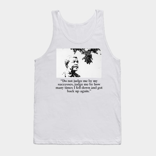 Nelson Mandela - Make mistakes Tank Top by Raw Designs LDN